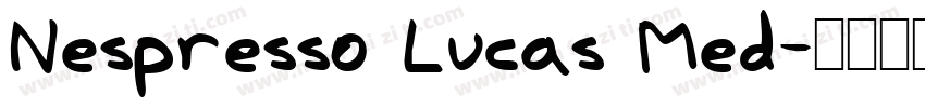 Nespresso Lucas Med字体转换